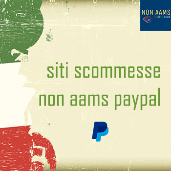 siti scommesse non aams paypal